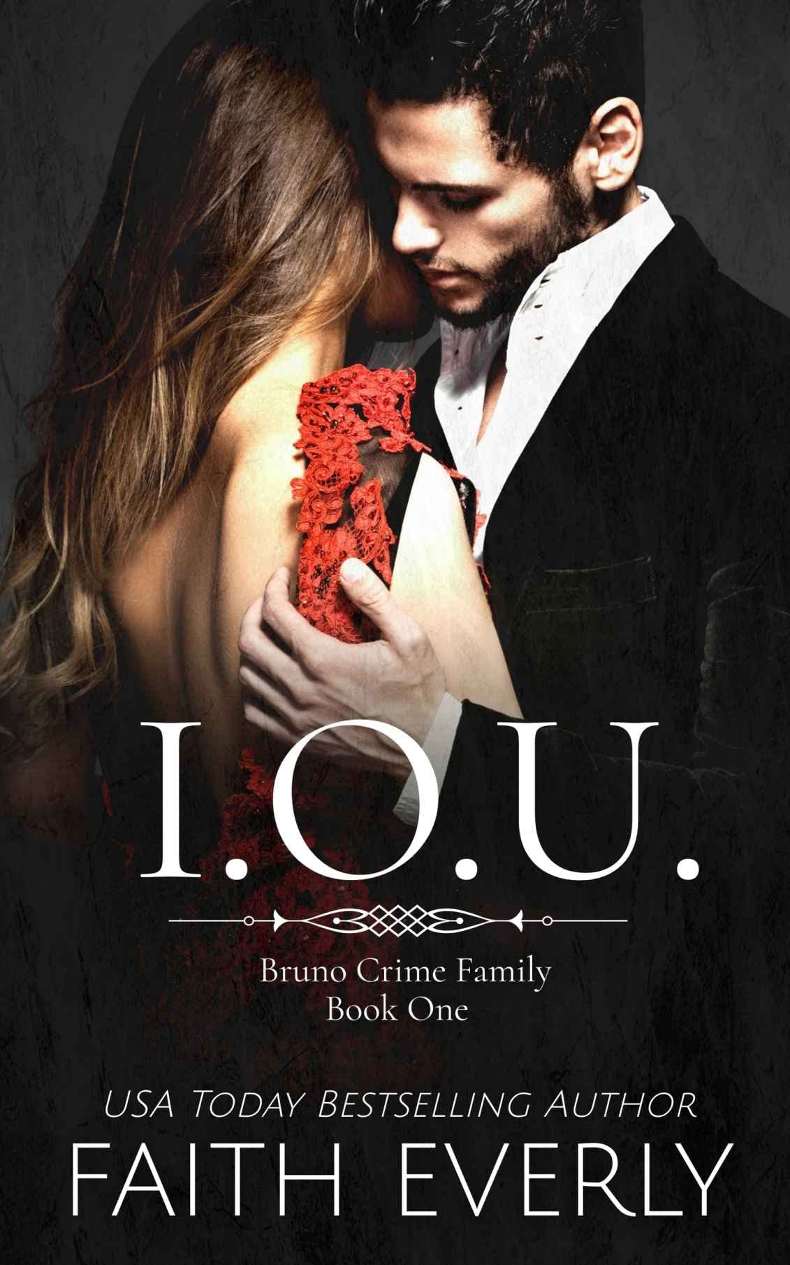 I.O.U. (The Bruno Crime Family #1)