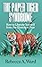 The Paper Tiger Syndrome: H...