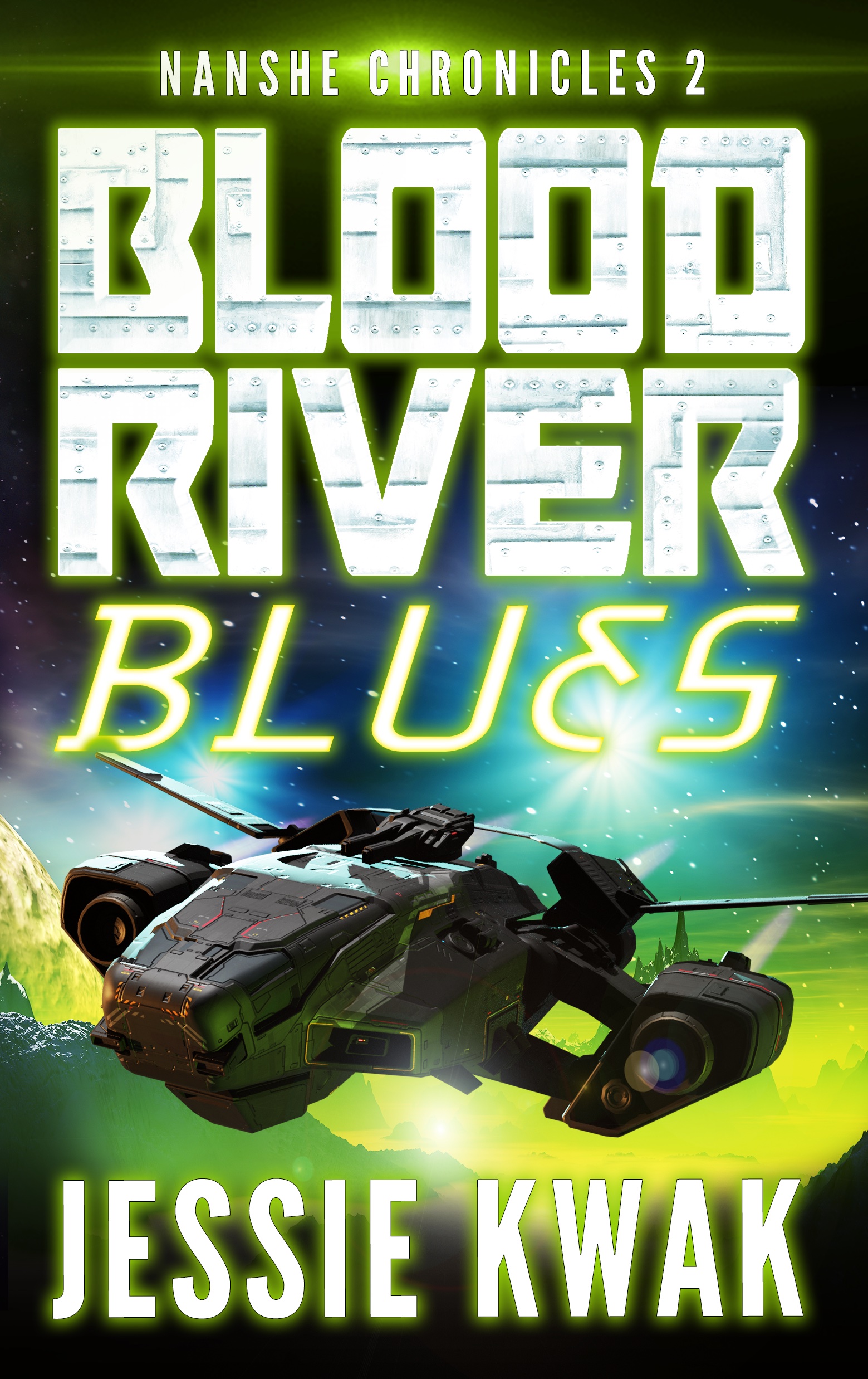Blood River Blues (Nanshe Chronicles #2)