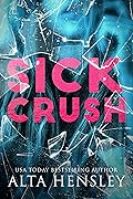 Sick Crush
