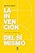 La invención del sí mismo : Poder, ética y subjetivación (Spanish Edition)