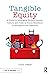 Tangible Equity by Colin Seale