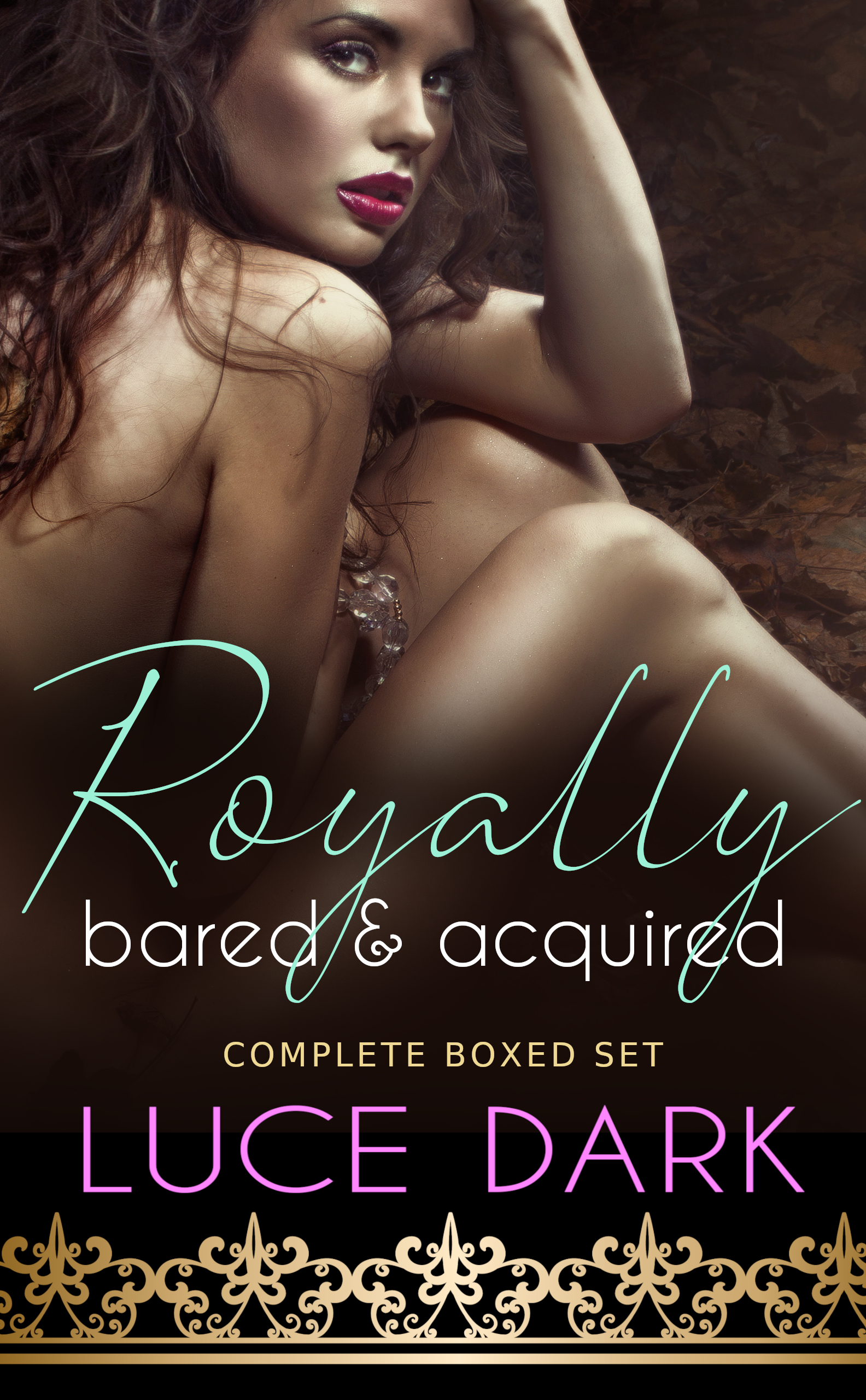Royally Bared and Acquired Boxed Set