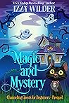 Magic and Mystery