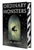 Ordinary Monsters (The Tale...