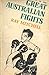 Great Australian Fights by Ray Mitchell