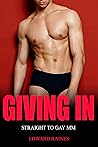 Giving In: Straig...