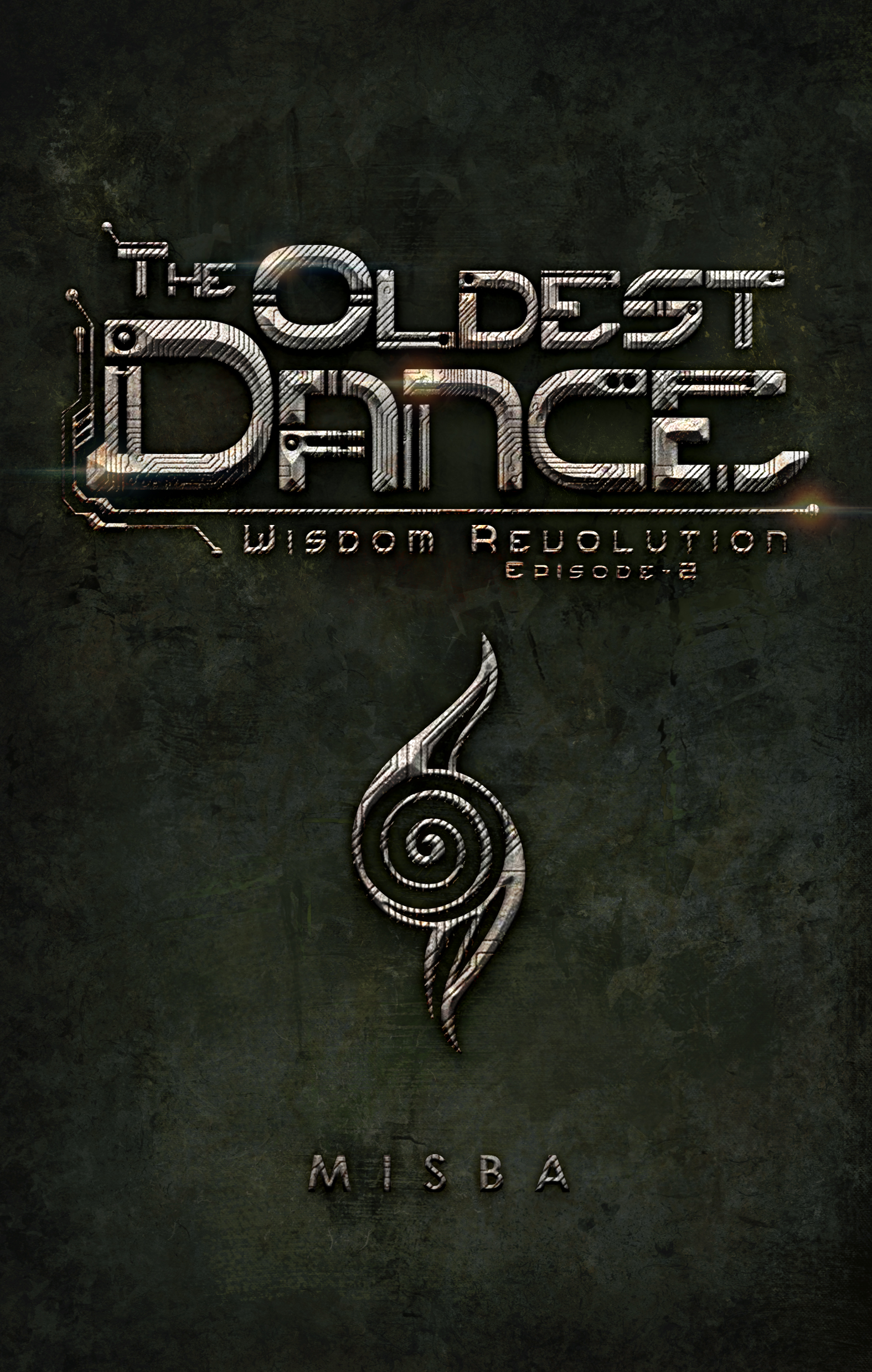 The Oldest Dance (Wisdom Revolution, #2)
