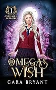Omega's Wish