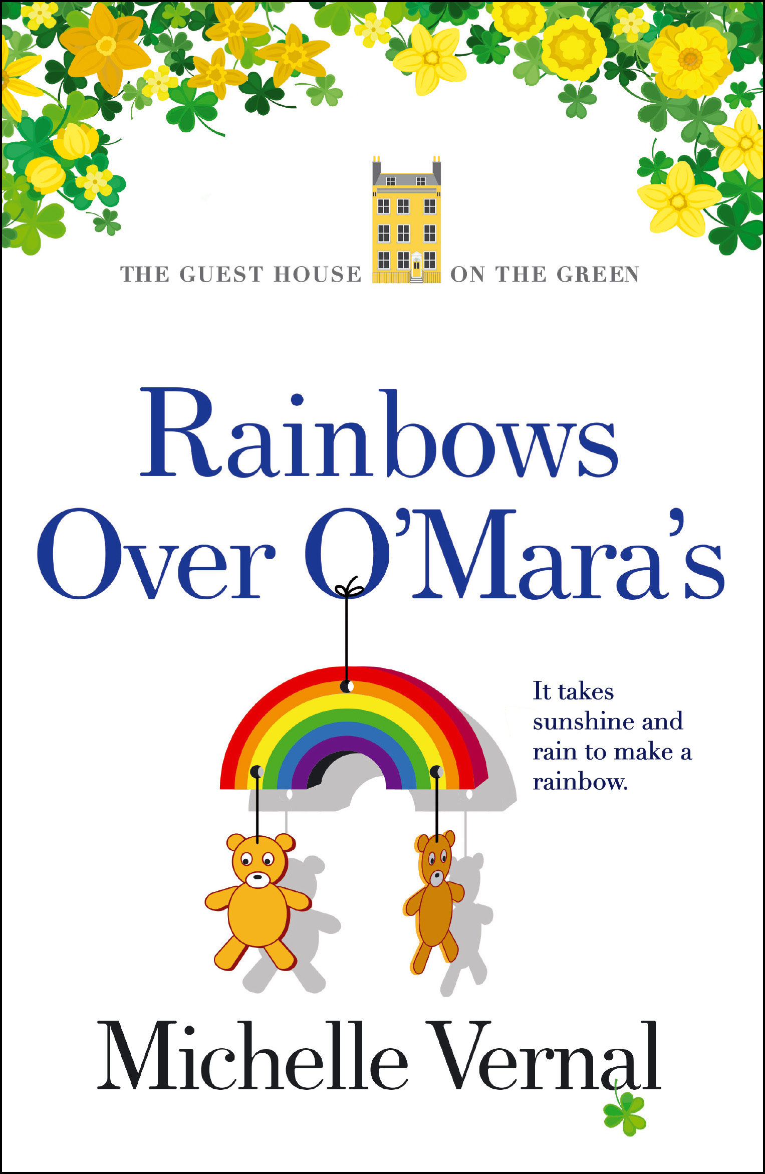 Rainbows over O'Mara's (The Guesthouse on the Green, #12)