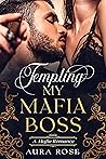 Tempting My Mafia...