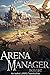 Arena Manager Boxset by Chad Opo