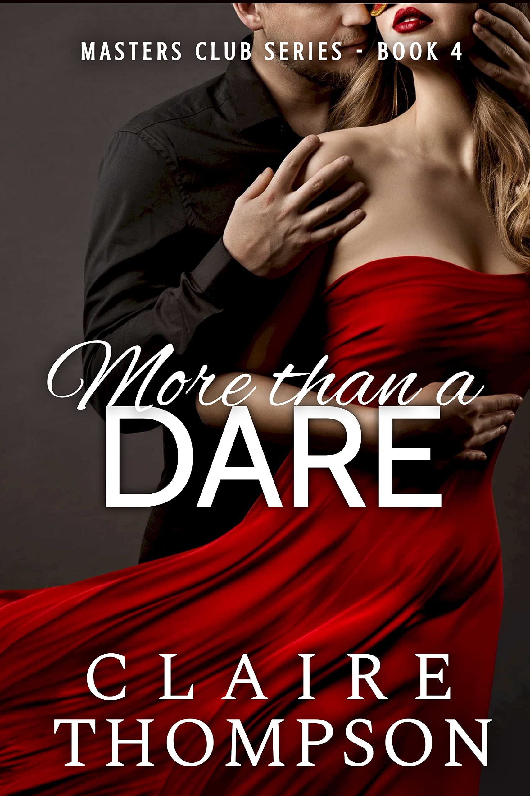 More than a Dare: Masters Club Series - Book 4 (Kindle Edition)