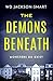 The Demons Beneath (D.I. Graves #1)