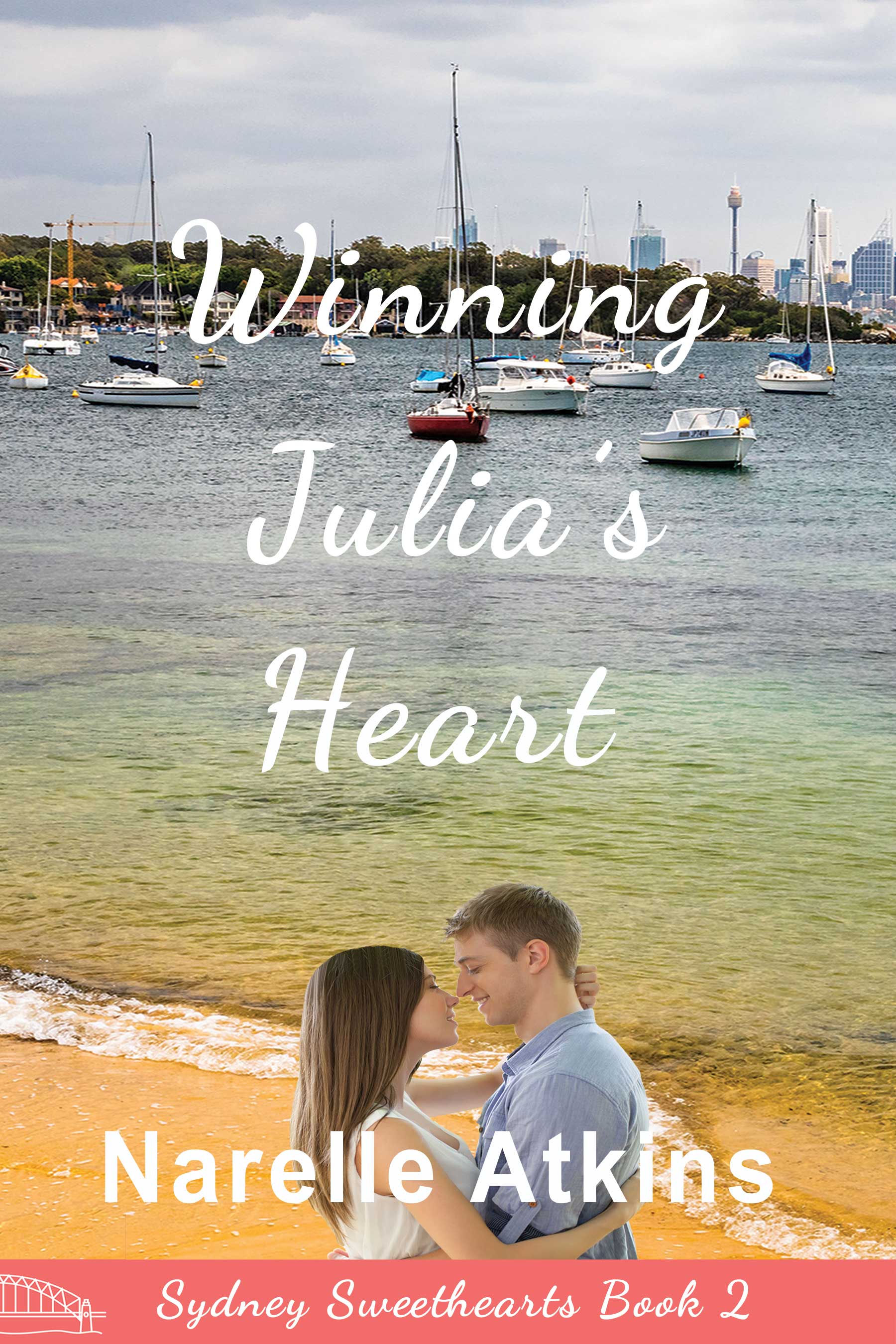 Winning Julia's Heart (Sydney Sweethearts #2)