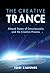 The Creative Trance by Tobi Zausner