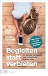 Begleiten statt v...