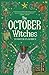 The October Witches