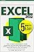 Excel 2022: The Ultimate Be...