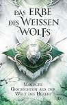 Das Erbe des Weiß...
