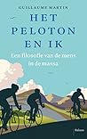 Het peloton en ik by Guillaume Martin
