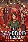 The Severed Thread