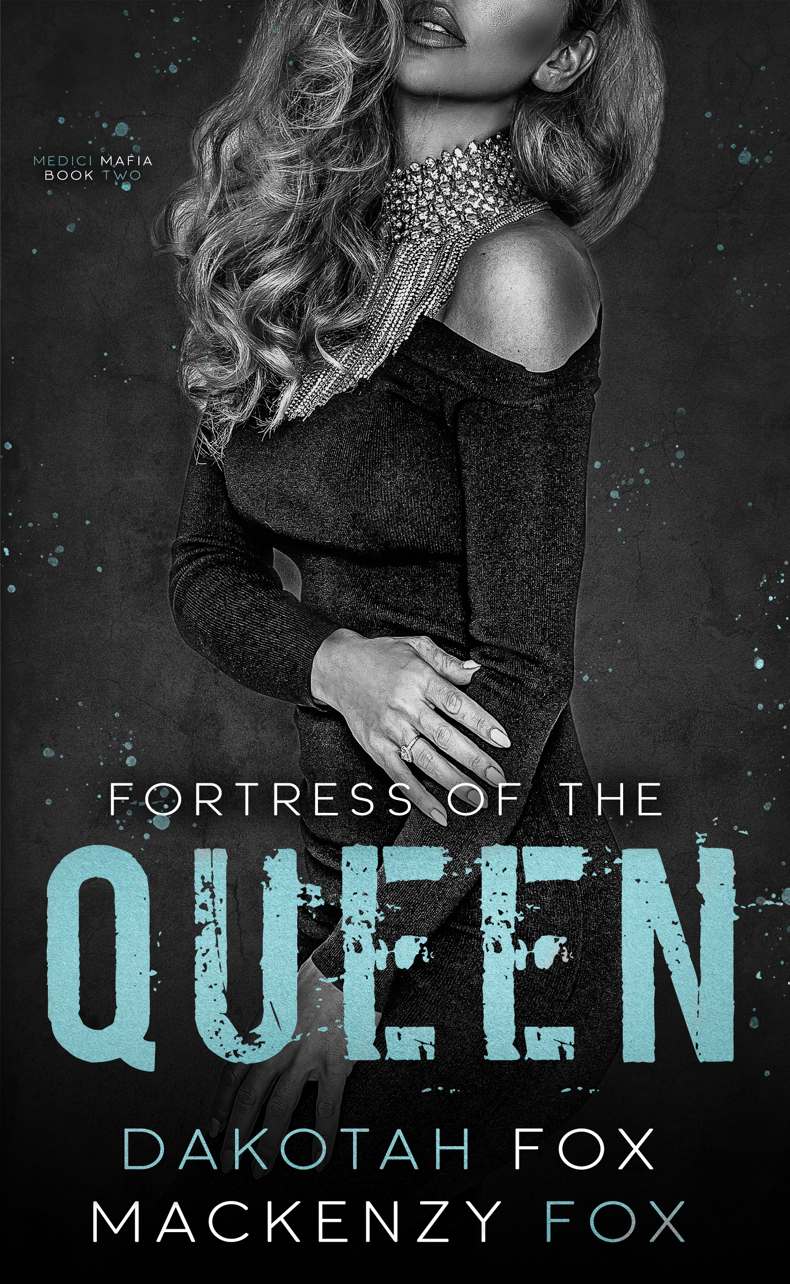 Fortress of the Queen (Medici Mafia, #2)