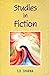 Studies In Fiction by S.D. Sharma