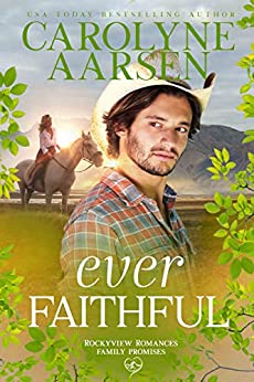 Ever Faithful (Family Promises #4)