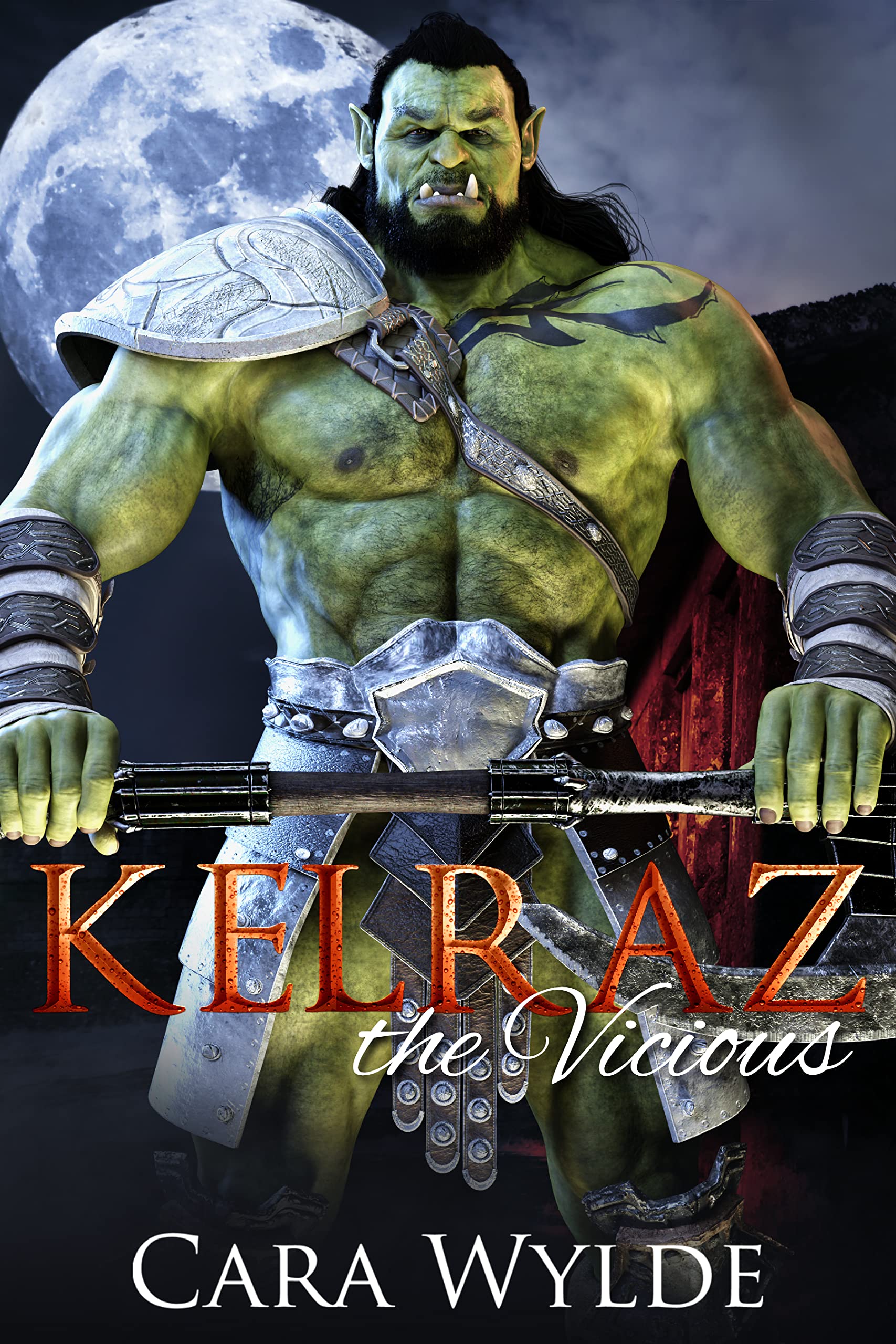 Kelraz the Vicious (Orc Mates #8)