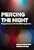 Piercing the Night: Strategic Intercession to Set the LGBTQ+ Captives Free