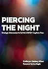Piercing the Nigh...