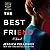 The Best Friend