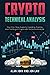 Crypto Technical Analysis: Your One-Stop Guide to Investing, Trading, and Profiting in Crypto with Technical Analysis.