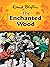 The Enchanted Wood - Enid Blyton by Enid Blyton