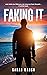 Faking It