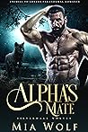 Alpha’s Mate (Silverdale Wolves, #1)