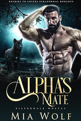 Alpha’s Mate (Silverdale Wolves, #1)