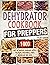 Dehydrator Cookbook for Pre...