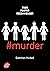#murder - Tome 1