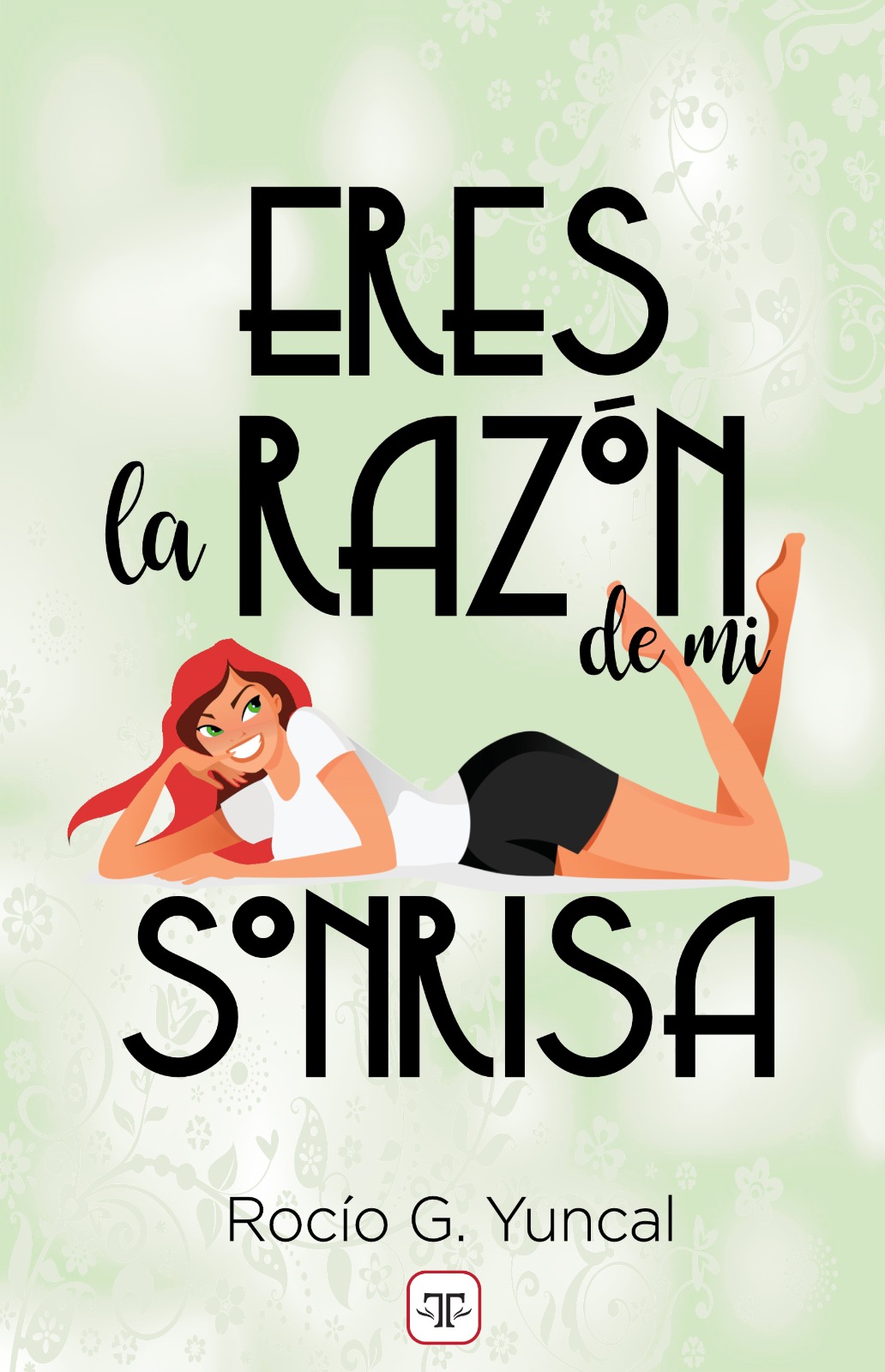 Eres la razón de mi sonrisa