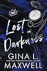 Lost in Darkness by Gina L. Maxwell