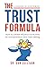 The Trust Formula: A Guide ...