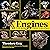 Engines: The Inner Workings of Machines That Move the World