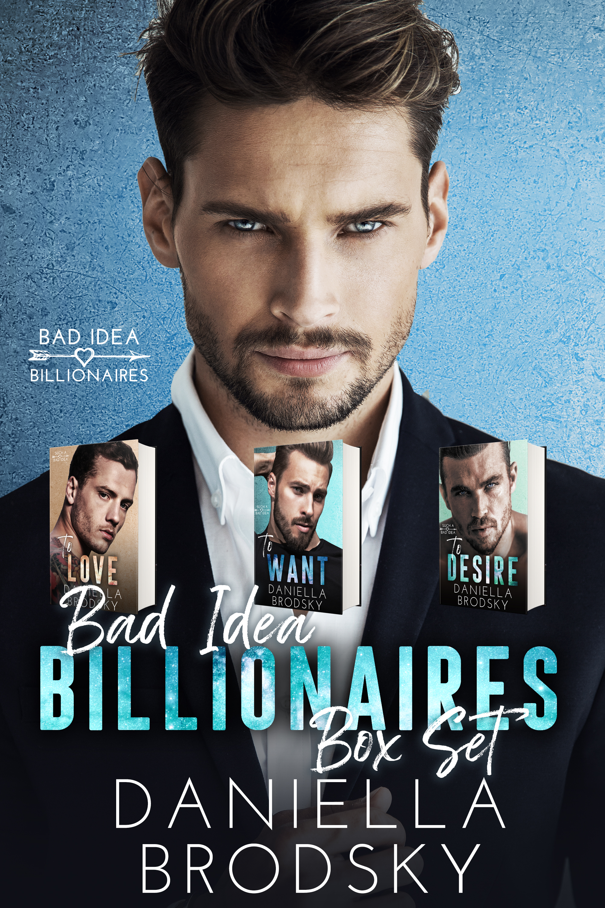Bad Idea Billionaires Box Set Books 1-3: A Billionaire Boss Steamy Contemporary Romance Collection