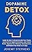 Dopamine Detox: Guide On Ho...