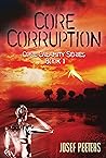 Core Corruption: Core Calamity Duology Book 1