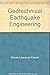 Geotechnical Earthquake Engineering by Steven L. Kramer