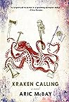 Kraken Calling: A...