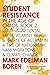 Student Resistance in the Age of Chaos Book 2, 2010-2021 by Mark Edelman Boren